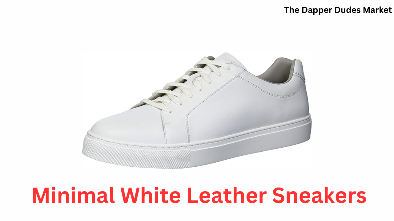 You are currently viewing The Best Minimal White Leather Sneakers For Men (2023)